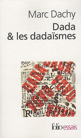 Dada & les dadaïsmes pdf epub mobi 电子书 下载