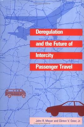 Deregulation and the Future of Intercity Passenger Travel (Regulation of Economic Activity) pdf epub mobi 电子书 下载
