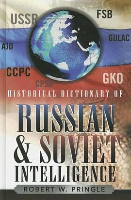 Historical Dictionary of Russian and Soviet Intelligence pdf epub mobi 电子书 下载