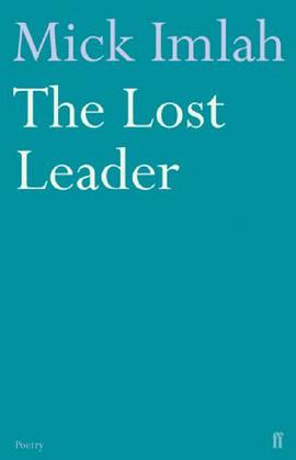 The Lost Leader. Mick Imlah pdf epub mobi 電子書 下載
