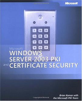 Microsoft Windows Server 2003 PKI and Certificate Security pdf epub mobi 电子书 下载