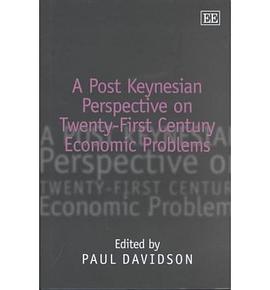 A Post Keynesian Perspective on 21st Century Economic Problems pdf epub mobi 电子书 下载