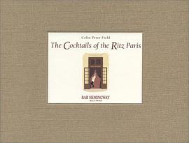 The Cocktails of the Ritz Paris