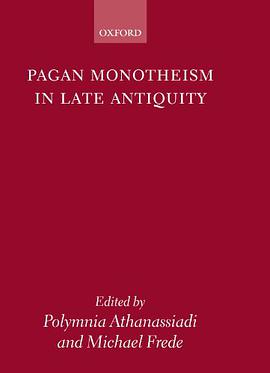 Pagan Monotheism in Late Antiquity pdf epub mobi 下载
