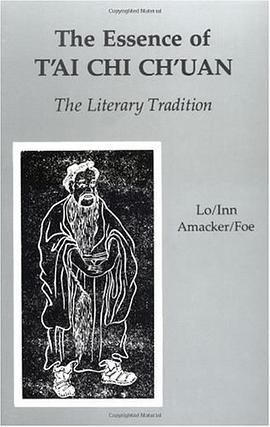 The Essence of T'ai Chi Ch'uan pdf epub mobi 电子书 下载