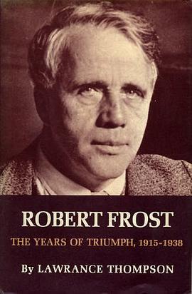 Robert Frost the Years of Triumph, 1915-1938 pdf epub mobi 電子書 下載