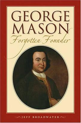 George Mason, Forgotten Founder pdf epub mobi 电子书 下载