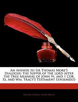 An  Answer to Sir Thomas More's Dialogue pdf epub mobi 电子书 下载