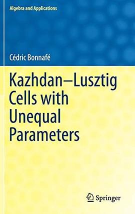 Kazhdan-Lusztig Cells with Unequal Parameters pdf epub mobi 电子书 下载
