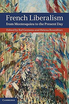 French Liberalism from Montesquieu to the Present Day pdf epub mobi 电子书 下载