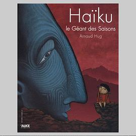 Haiku - Le Géant des Saisons pdf epub mobi 电子书 下载