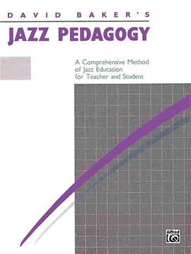 David Baker's Jazz Pedagogy pdf epub mobi 电子书 下载