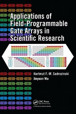 Applications of Field-Programmable Gate Arrays in Scientific Research pdf epub mobi 电子书 下载