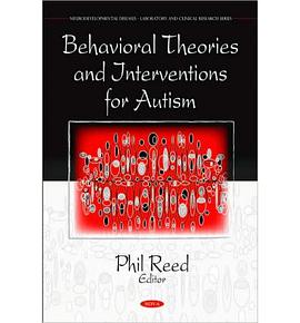 Behavioral Theories and Interventions for Autism pdf epub mobi 电子书 下载