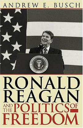 Ronald Reagan and the Politics of Freedom pdf epub mobi 电子书 下载