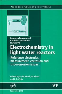 Electrochemistry in Light Water Reactors pdf epub mobi 电子书 下载
