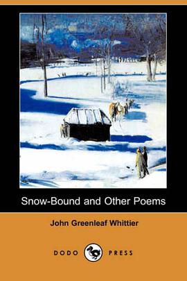 Snow-Bound and Other Poems pdf epub mobi 电子书 下载