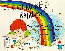 I Can Make a Rainbow pdf epub mobi 电子书 下载