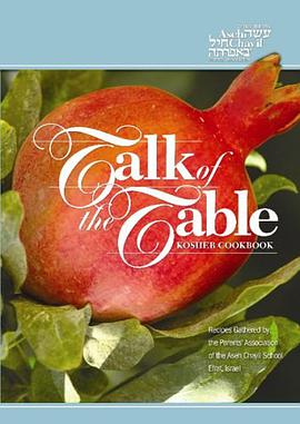 Talk of the Table Kosher Cookbook pdf epub mobi 电子书 下载