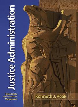 Justice Administration (6th Edition) pdf epub mobi 电子书 下载