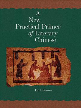 A New Practical Primer of Literary Chinese pdf epub mobi 下载
