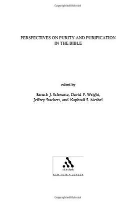 Perspectives on Purity and Purification in the Bible pdf epub mobi 电子书 下载