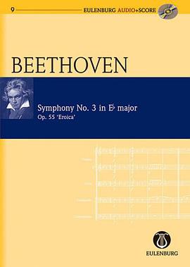 Symphony No. 3 in E-flat Major Op. 55 Eroica Symphony pdf epub mobi 电子书 下载