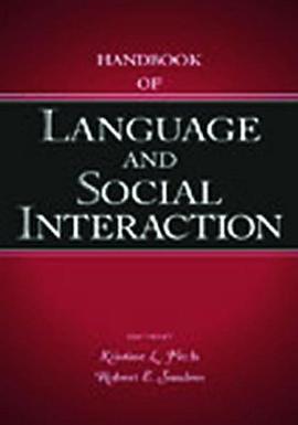 Handbook of Language and Social Interaction pdf epub mobi 电子书 下载
