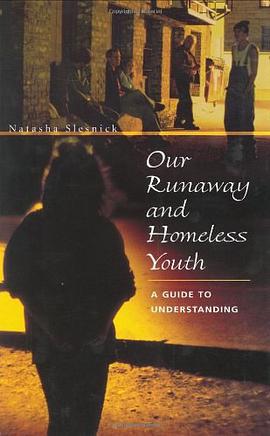Our Runaway and Homeless Youth pdf epub mobi 电子书 下载