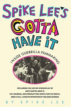 Spike Lee's Gotta Have It pdf epub mobi 电子书 下载