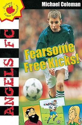 Fearsome Free Kicks (Angels FC  Supercrunchies) pdf epub mobi 电子书 下载