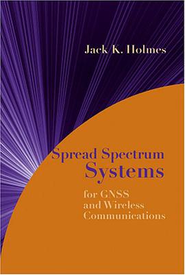 Spread Spectrum Systems for GNSS and Wireless Communications (GNSS Technology and Applications)