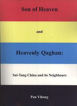 Son of Heaven and Heavenly Qaghan pdf epub mobi 電子書 下載
