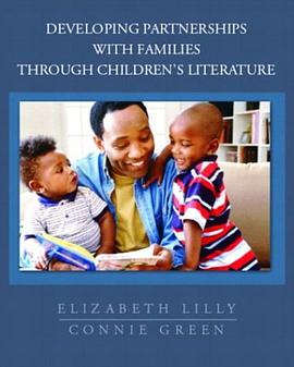 Developing Partnerships with Families through Childrens Literature pdf epub mobi 电子书 下载