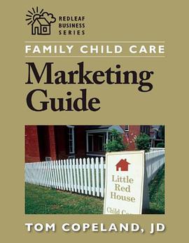 Family Child Care Marketing Guide pdf epub mobi 电子书 下载