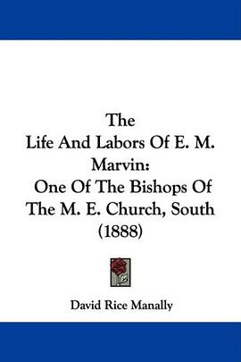 The Life And Labors Of E. M. Marvin pdf epub mobi 电子书 下载