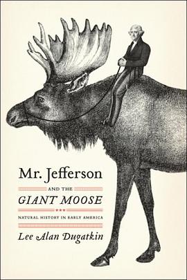 Mr. Jefferson and the Giant Moose pdf epub mobi 电子书 下载