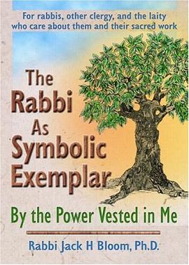 The Rabbi as Symbolic Exemplar pdf epub mobi 电子书 下载