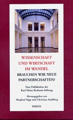 Wissenschaft und Wirtschaft im Wandel. Brauchen wir neue Partnerschaften? pdf epub mobi 电子书 下载