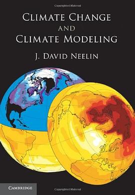 Climate Change and Climate Modeling pdf epub mobi 电子书 下载