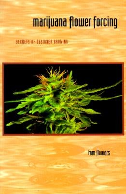 Marijuana Flower Forcing pdf epub mobi 电子书 下载