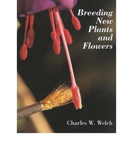 Breeding New Plants and Flowers pdf epub mobi 电子书 下载