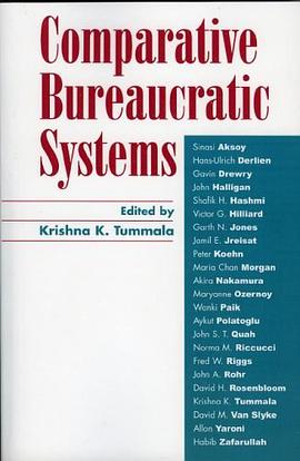Comparative Bureaucratic Systems pdf epub mobi 电子书 下载
