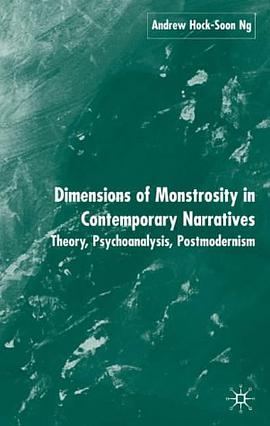 Dimensions of Monstrosity in Contemporary Narratives pdf epub mobi 电子书 下载