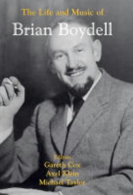 Life and Music of Brian Boydell pdf epub mobi 下载