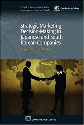 Strategic Marketing Decision-Making Within Japanese and South Korean Companies