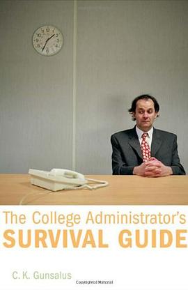 The College Administrator's Survival Guide pdf epub mobi 电子书 下载