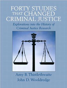 Forty Studies that Changed Criminal Justice pdf epub mobi 电子书 下载