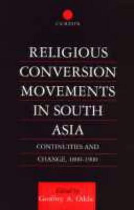 Religious Conversion Movements in South Asia pdf epub mobi 电子书 下载