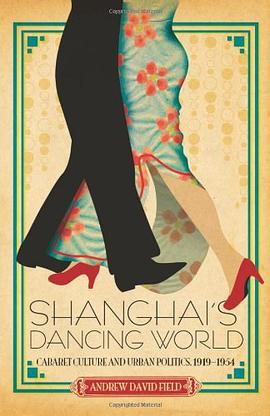 Shanghai's Dancing World pdf epub mobi 电子书 下载
